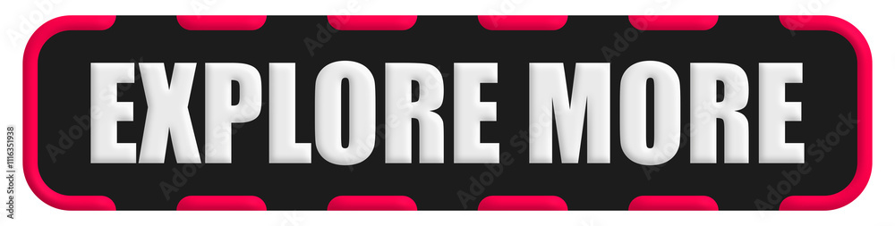 Fototapeta premium Explore More Stamp Seal, Black Background Explore More Word Rubber Stamp Banner Design Element
