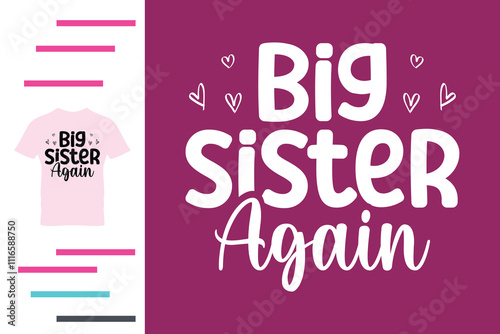  Big sister again t shirt design