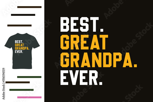 Best great grandpa ever t shirt design