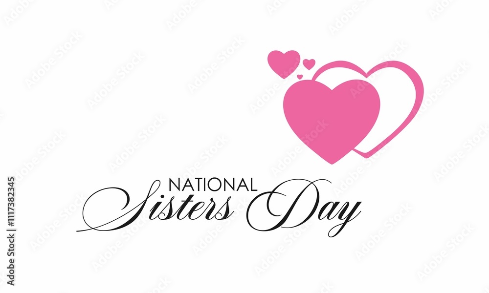 National Sisters Day Template ,for background, banner, card, poster, placard, design template with unique shapes with standard color. National Sisters Day Template ,for background, banner, card, poster, placard, design template with unique shapes with standard color.