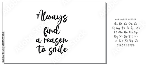 Hand drawn holiday lettering. Ink illustration. Modern brush calligraphy. Isolated on white background. Always find a reason to smile.