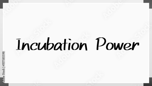 Incubation Power のホワイトボード風イラスト