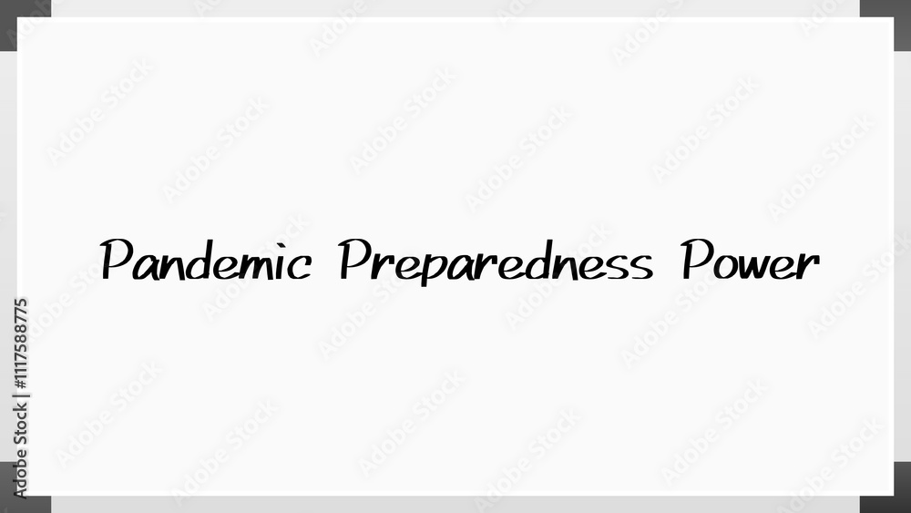 Pandemic Preparedness Power のホワイトボード風イラスト Pandemic Preparedness Power のホワイトボード風イラスト