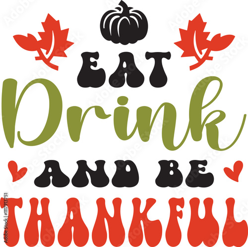 eat drink and be thankful SVG