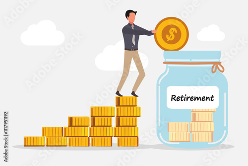 Businessman standing on stack of coins and putting a coin into a glass jar to prepare for retirement. Saving money for retirement. Vector illustration.