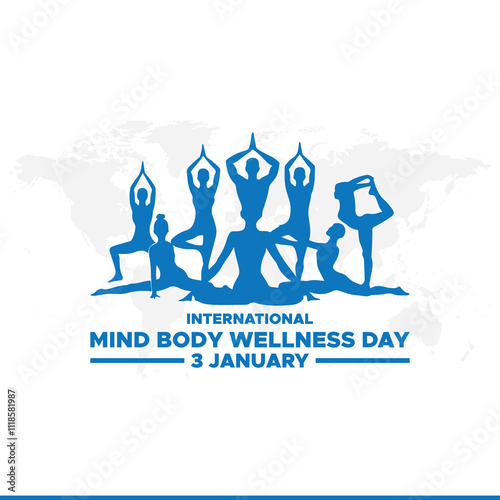 International Mind-Body Wellness Day. Mind Body Wellness Day creative background.International Mind and Body wellness day is observed every year on January 3rd.
