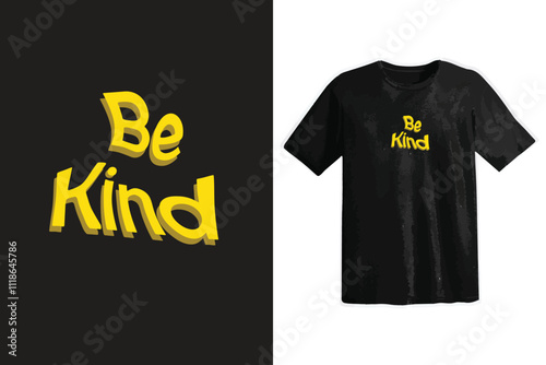 Be kind typography t shirt design, motivational typography t shirt design, inspirational quotes t-shirt design