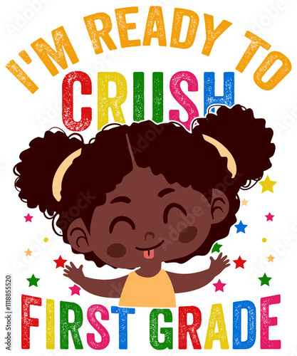 i'm ready to cruck first grade, juneteenth national independence day 2025  photo