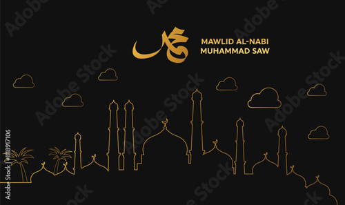 Design for the Prophet Muhammad's birthday. translation: The birthday of the Prophet Muhammad SAW is golden. Suitable for greeting cards, flyers and banners on black background
