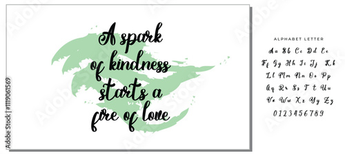 Handwritten lettering vector font. Ink illustration. A spark of kindness starts a fire of love.
