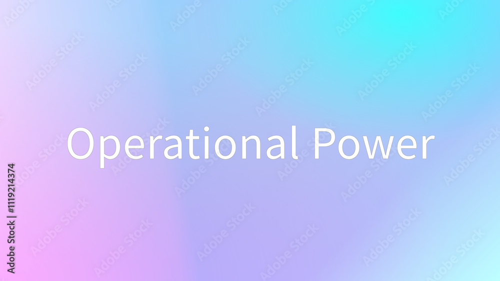Operational Power のグラデーション背景イラストイラスト Operational Power のグラデーション背景イラストイラスト