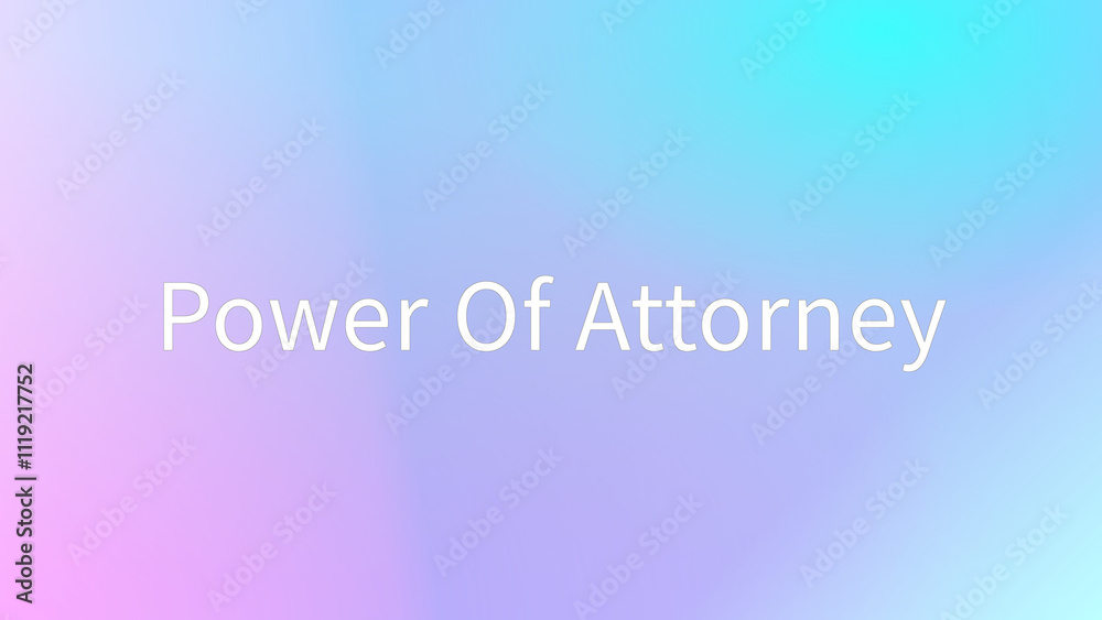 Power Of Attorney のグラデーション背景イラストイラスト Power Of Attorney のグラデーション背景イラストイラスト
