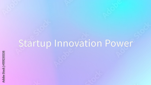 Startup Innovation Power のグラデーション背景イラストイラスト