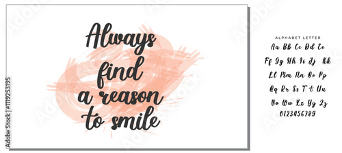 Hand drawn holiday lettering. Ink illustration. Modern brush calligraphy. Isolated on white background. Always find a reason to smile.