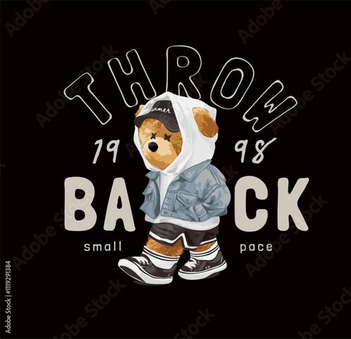 throwback slogan with stylist bear doll walking vector illustration on black background