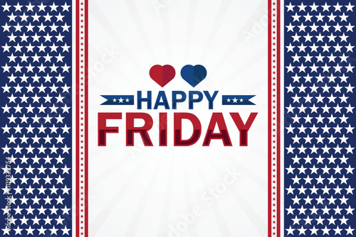 Happy Friday card with USA flag and heart vector illustration design. Happy Friday Amazing Text with Wallpaper illustration Design