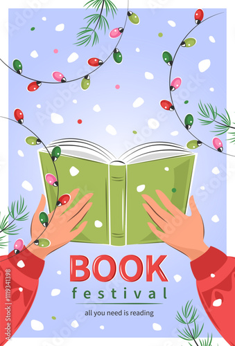 Book festival banner for bookstore, bookshop or library. Hands holding books with winter decor. Vector illustration for poster, cover, marketing, sale.
