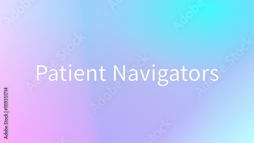 Patient Navigators のグラデーション背景イラスト