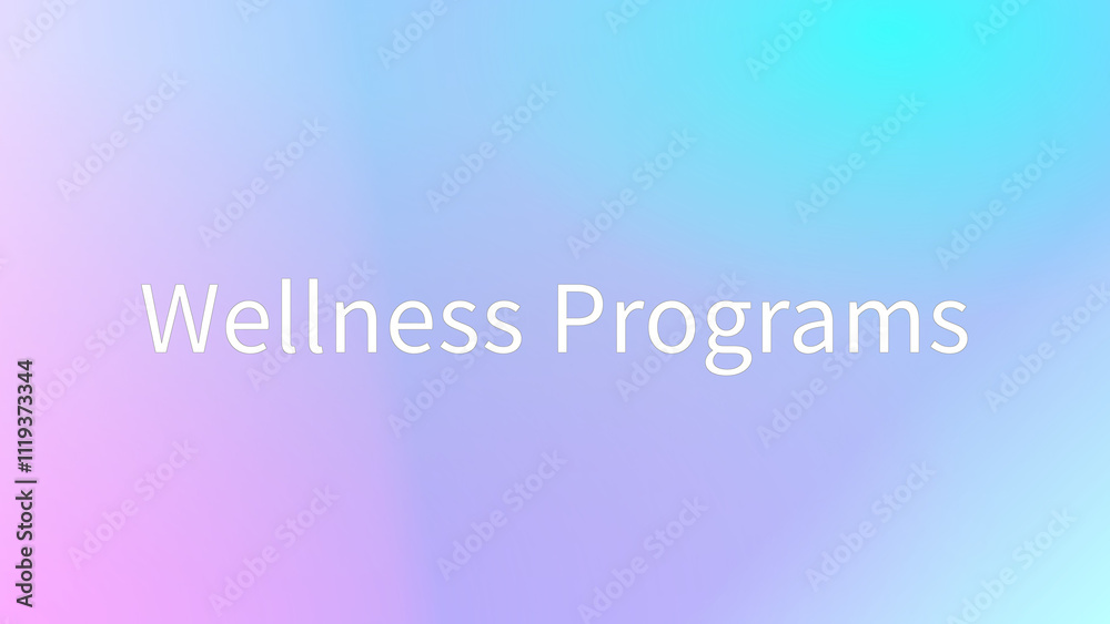 Wellness Programs のグラデーション背景イラスト Wellness Programs のグラデーション背景イラスト