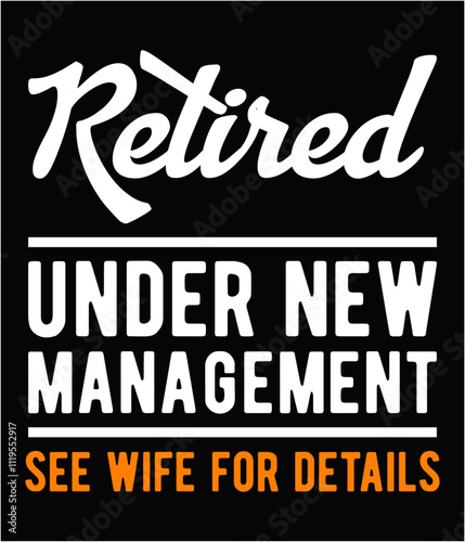 Retired under new management art file.