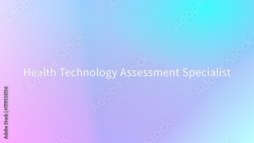 Health Technology Assessment Specialist のグラデーション背景イラスト photo