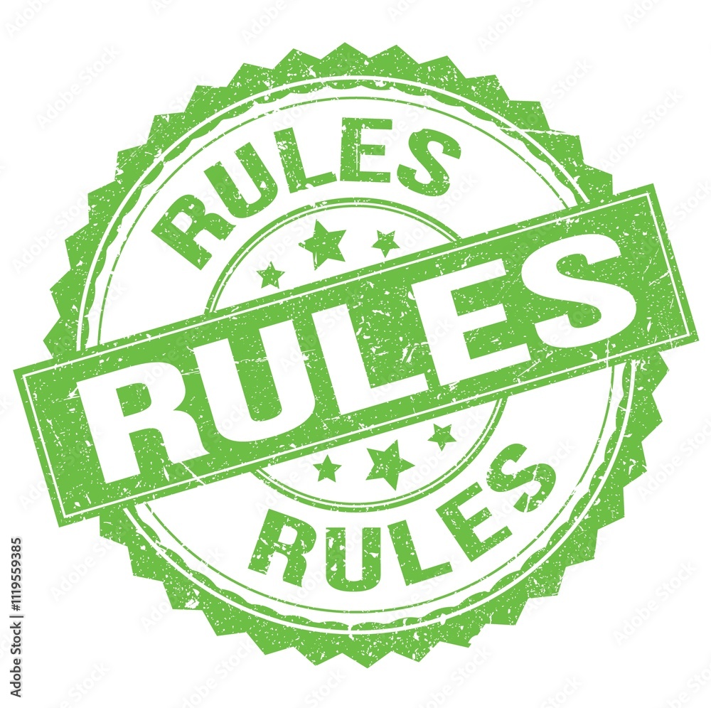 RULES text on green round stamp sign RULES text on green round stamp sign