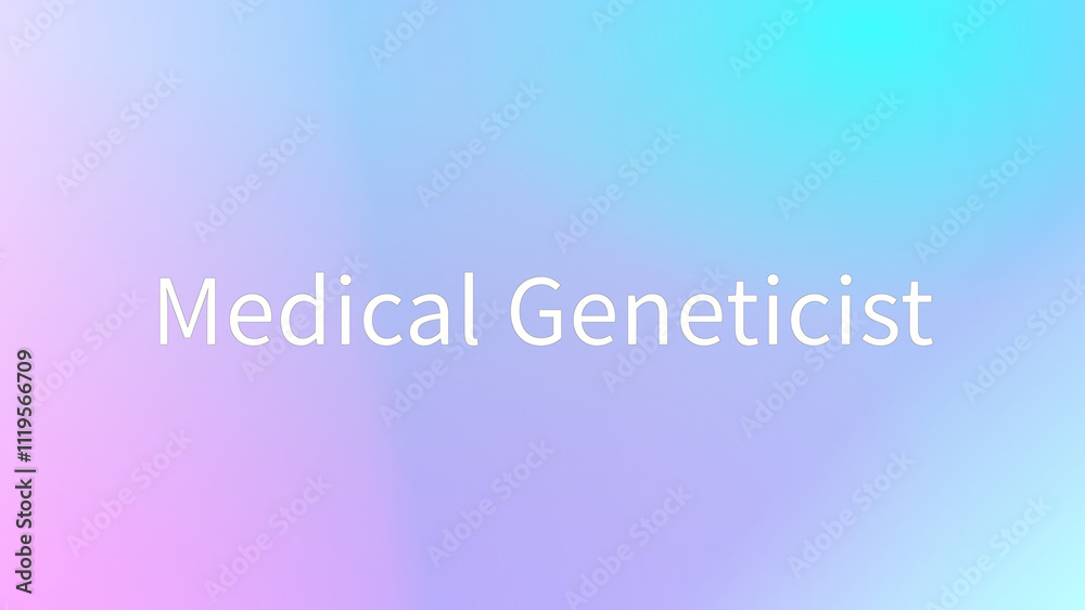 Medical Geneticist のグラデーション背景イラスト Medical Geneticist のグラデーション背景イラスト