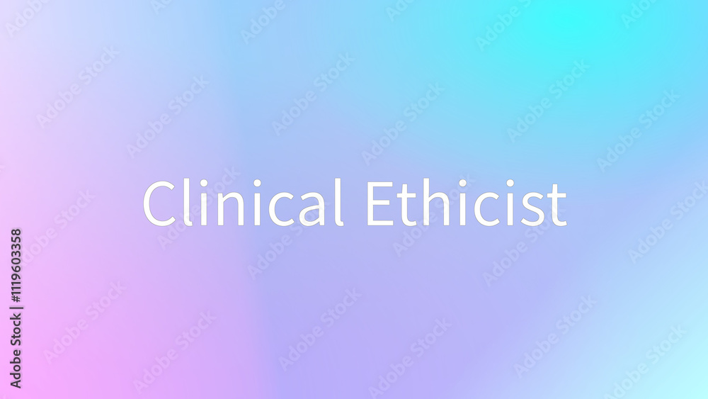 Clinical Ethicist のグラデーション背景イラスト Clinical Ethicist のグラデーション背景イラスト