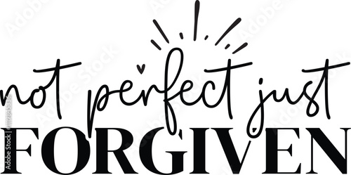 Not perfect just forgiven SVG