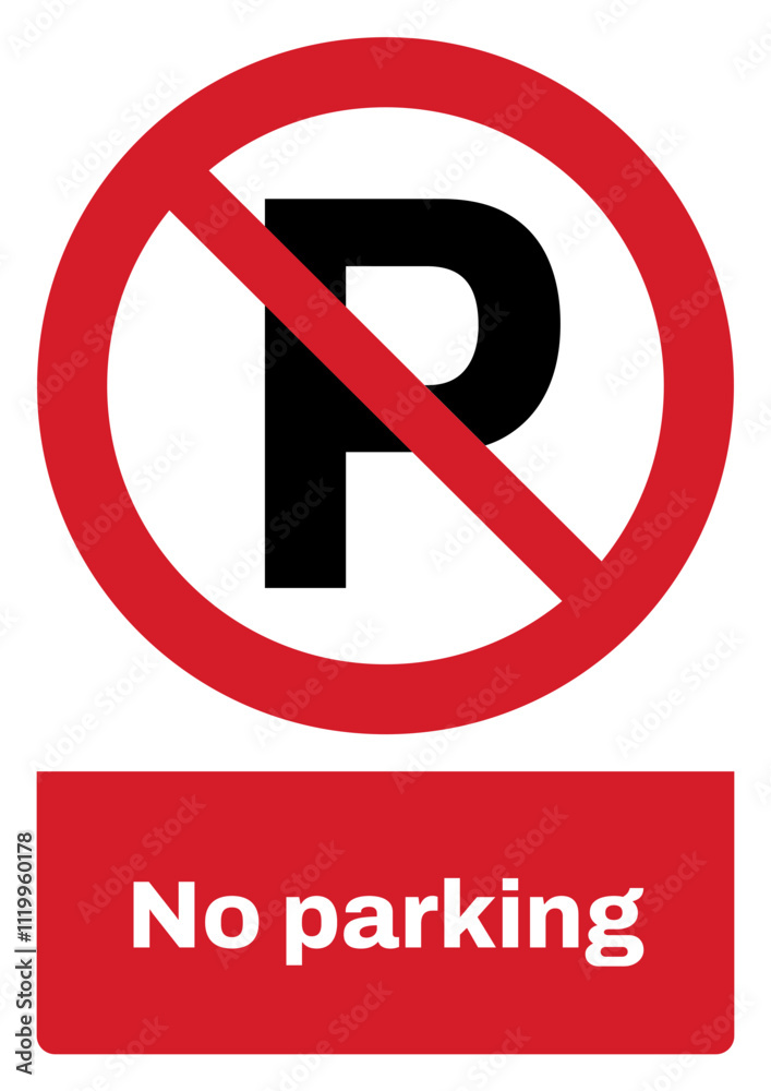 ISO prohibition safety signs sentence case text_no parking_portrait size a4/a3/a2/a1
ISO prohibition safety signs sentence case text_no parking_portrait size a4/a3/a2/a1