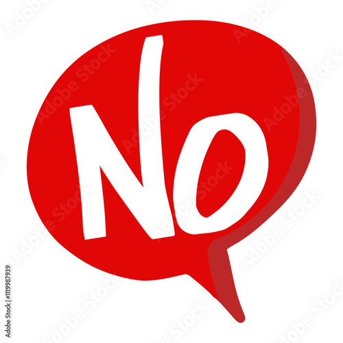 word NO on speech text shape. speech bubble icon. Say No icon illustration.