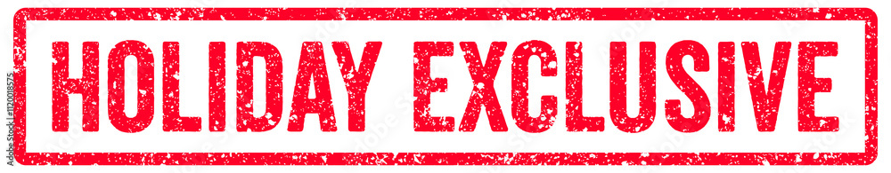 Holiday Exclusive Stamp Transparent Seal, Red Grunge Holiday Exclusive Word Rubber Stamp Seal