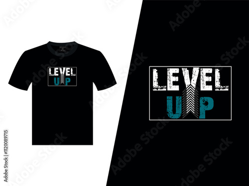 Level up vector T-Shirt Design