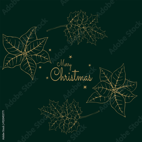 A Christmas card. Vector illustration on a dark green background with golden branches of holly and poinsettia
