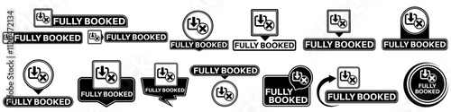 set collections labels fully booked sign. not available symbol icon design vector illustration