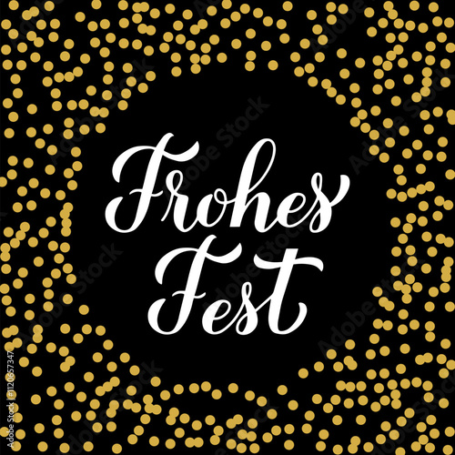 Frohes Fest calligraphy hand lettering. Happy Holidays typography poster in German. Vector template for greeting card, banner, flyer, etc.