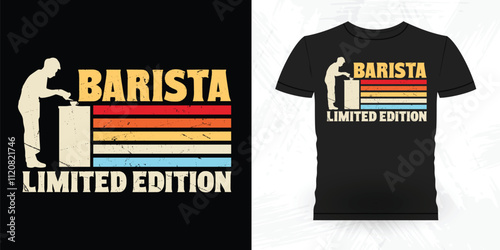 Barista Limited Edition Funny Coffee Artists Retro Vintage Coffee Barista T-shirt Design