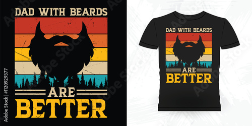 Dad With Beards Are Better Funny Beard Lover Retro Vintage Beard T-shirt Design