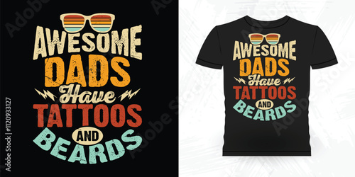 Awesome Dads Have Tattoos And Beards Funny Beard Lover Retro Vintage Beard T-shirt Design