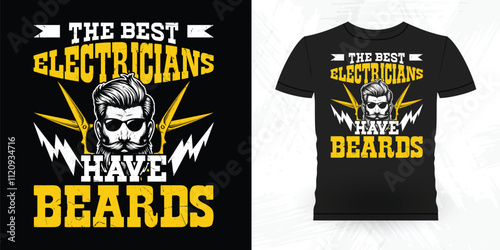 The Best Electricians Have Beards  Funny Beard Lover Retro Vintage Beard T-shirt Design