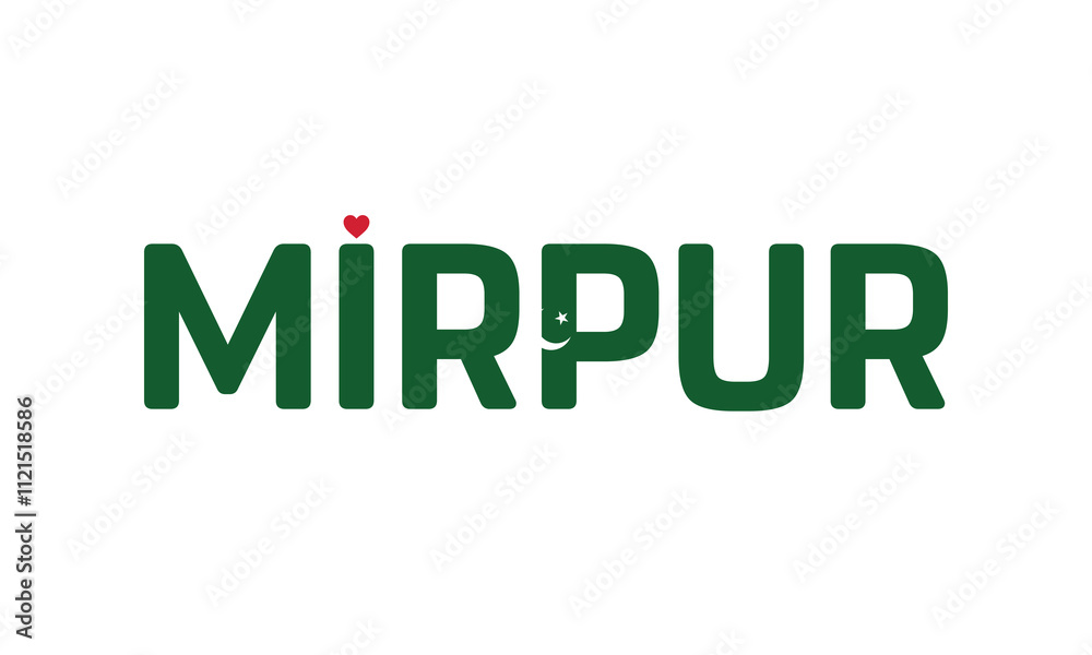 I Love Mirpur, Typographic Design of I Love Mirpur with a flag of PAKISTAN on a white background, Mirpur city of PAKISTAN with heart, Mirpur, I love Pakistan I Love Mirpur, Typographic Design of I Love Mirpur with a flag of PAKISTAN on a white background, Mirpur city of PAKISTAN with heart, Mirpur, I love Pakistan