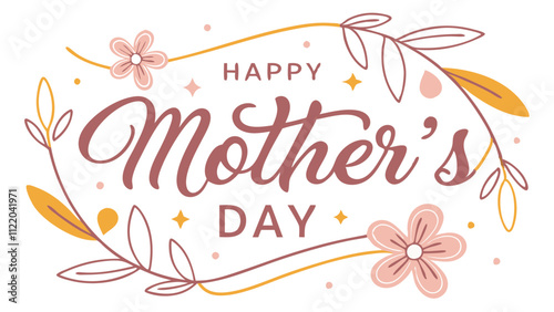 Celebrate Mother's Day with beautiful lettering and floral decorations for a heartfelt greeting