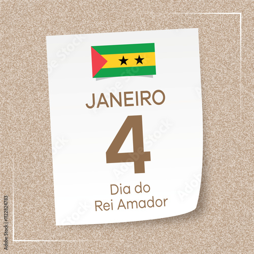 Sao Tome and Principe 4 January Day of King Amador. In Portuguese: 4 Janeiro Dia do Rei Amador