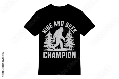 Hide and Seek Champion Bigfoot Hiking T-shirt Design