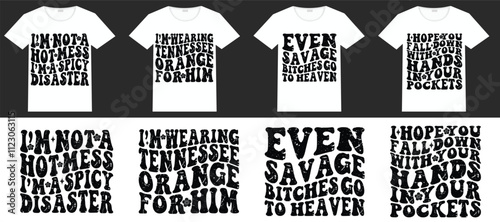 I'm Not A Hot Mess I'm A Spicy Disaster,  I’m Wearing Tennessee Orange for him, Even Savage Bitches Go To Heaven, I Hope You Fall Down With Your Hands In Your Pockets retro T-shirt