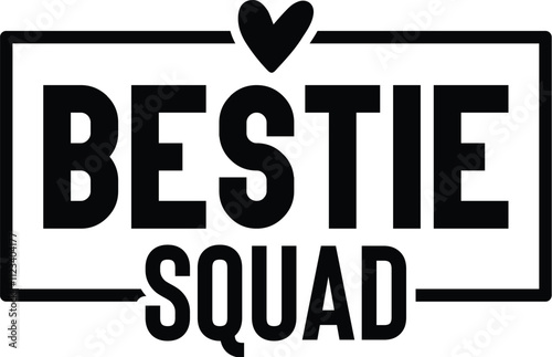 Bestie squad