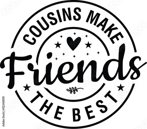 Cousins Make the Best Friends