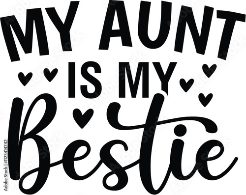 My Aunt is My Bestie