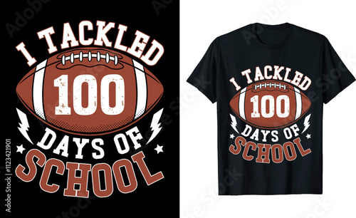 American Football Graphic T shirt Design I Tackled 100 Days Of School