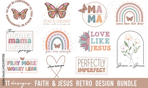Faith & Jesus Retro Designs, Grown In Grace, do not be Conformed to this World Be Transformed, With God All Things Are Passible, Jesus Best Gift Ever, This Mama Prays, You Are enough, Jesus Loves you,
